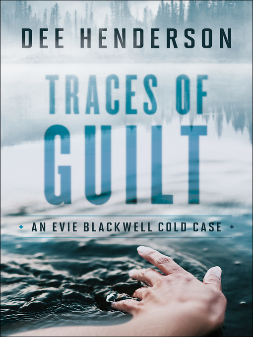 Title details for Traces of Guilt by Dee Henderson - Available